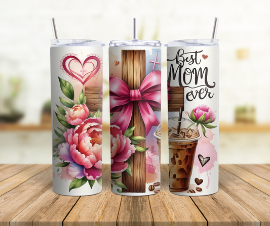 Best Mom Ever 20 oz. Tumbler