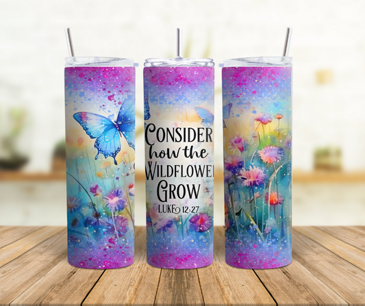 How the Wildflowers Grow 20 oz Tumbler